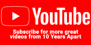 Subscribe to the 10 Years Apart Podcast on youTube